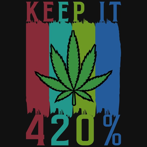 Weed tshirt design