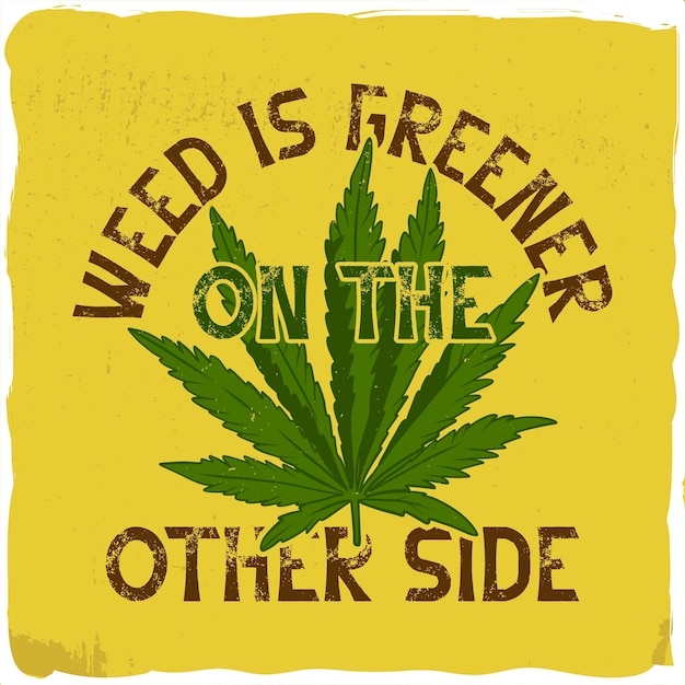 Weed with a phrase