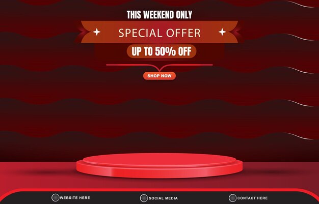 Weekend special offer discount sale social media template banner with blank space 3d podium for product sale with abstract gradient red background design