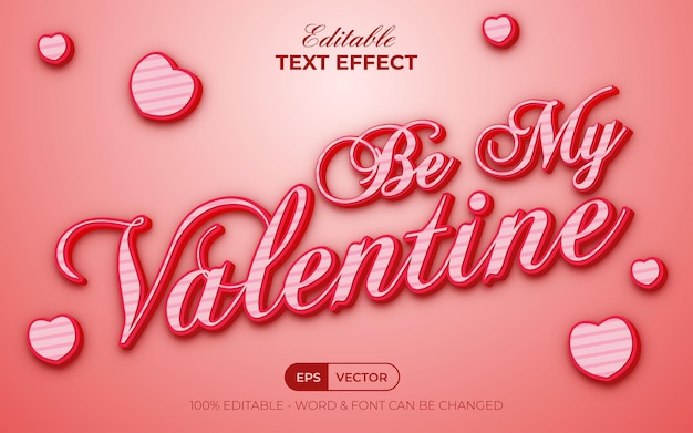 Wees mijn valentijnsteksteffectstijl. Bewerkbaar teksteffect.