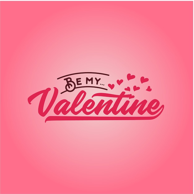 Vector wees mijn valentine-belettering