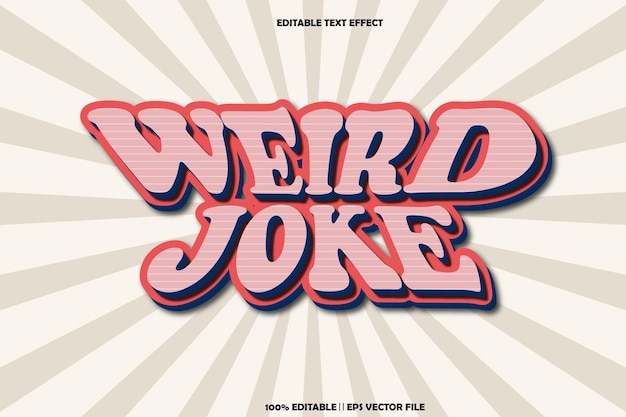 Vector weird joke editable text effect emboss vintage style