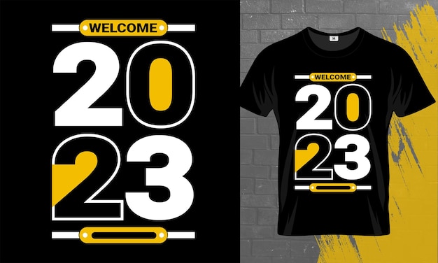 ようこそ2023年のモダンなタイポグラフィTシャツのデザイン