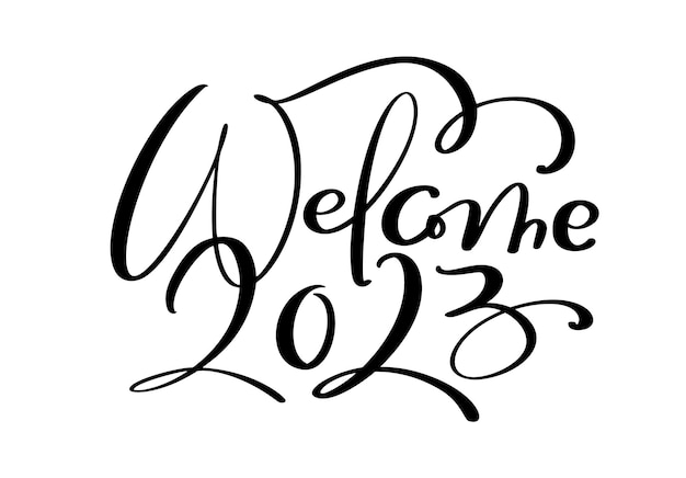 Vector welcome 2023 vector hand drawn calligraphy lettering text happy new year and merry christmas