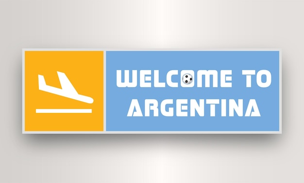 Welcome to Argentina