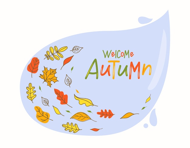 Welcome Autumn Water drop