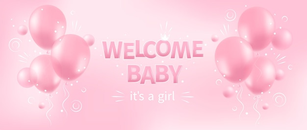 Welcome baby Baby shower invitation with helium balloons on pink background It's a girl