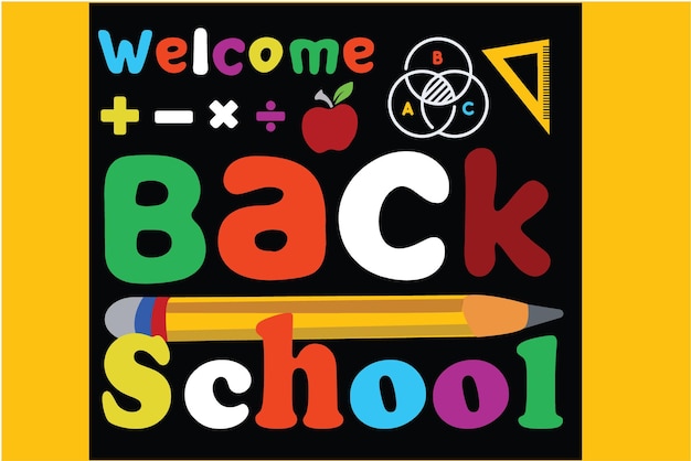 Welcome Back To School or 100 Days School Tshirt Design Welcome Back To School