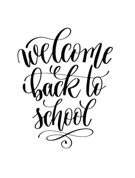 Welcome back to school hand lettering inscription text for bac