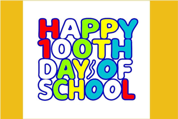 Welcome Back To School or Happy 100 Days of School Vector Tshirt Design