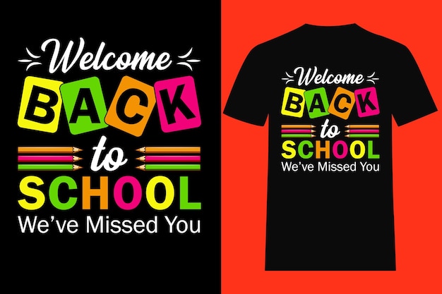 Welcome back to school t shirt design