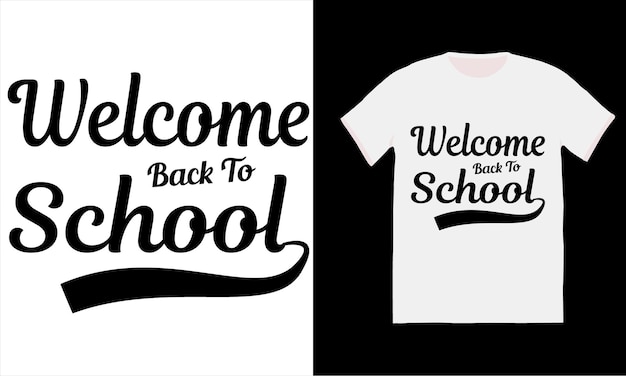 Welcome Back to School tshirt design