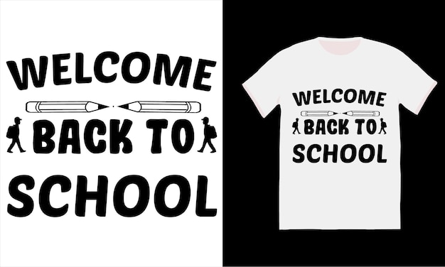 Welcome Back to School tshirt design