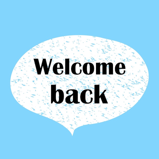 Vector welcome back we are open sign business concept