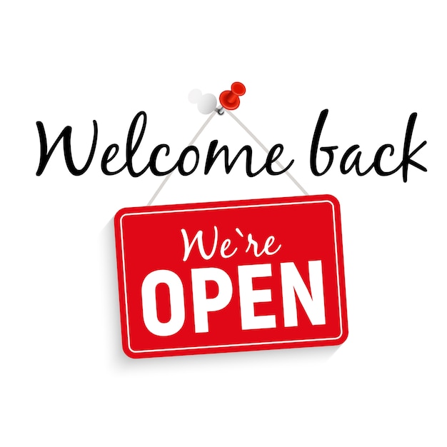 Welcome back. we are open sign  illustration