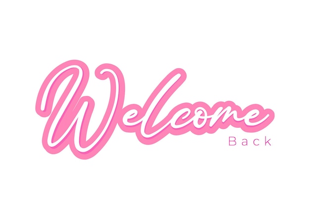 welcome back white pink font