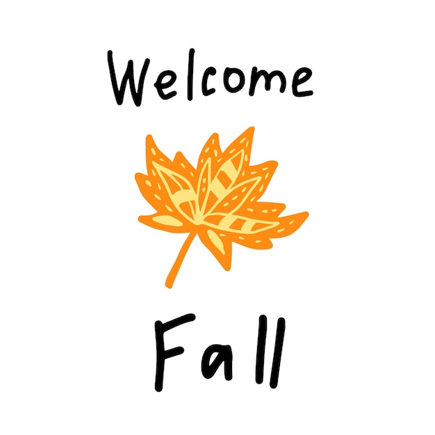 Welcome fall lettering with leaf in doodle style