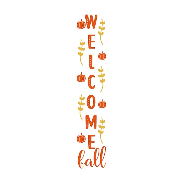 Welcome fall porch sign