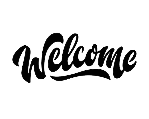 Welcome. Hand Drawn Lettering phrase. Brush calligraphic quote. Illustration isolated on the white.