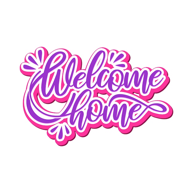 Vector welcome home lettering typography design