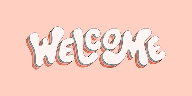 Vector welcome lettering text in retro style 70s 80s trendy vector illustration pastel colors