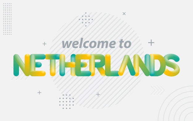 Welcome To Netherlands Creative Typography with 3d Blend effect Vector illustration