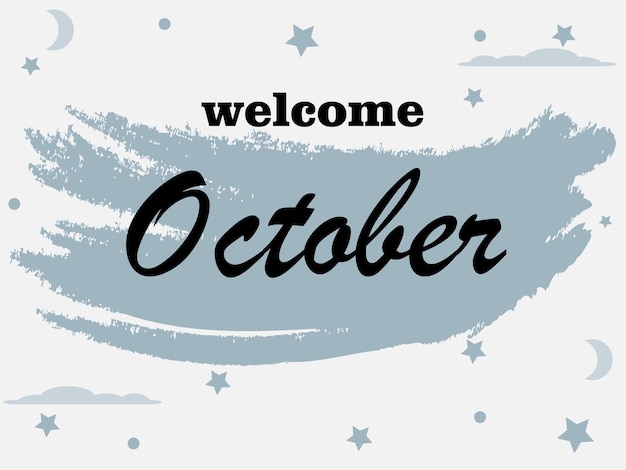 Welcome october