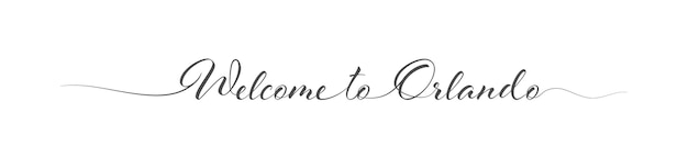 Welcome to Orlando Stylized calligraphic greeting inscription in one line