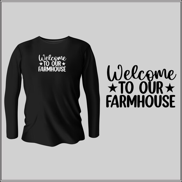 Добро пожаловать в наш дизайн футболки на ферме с вектором