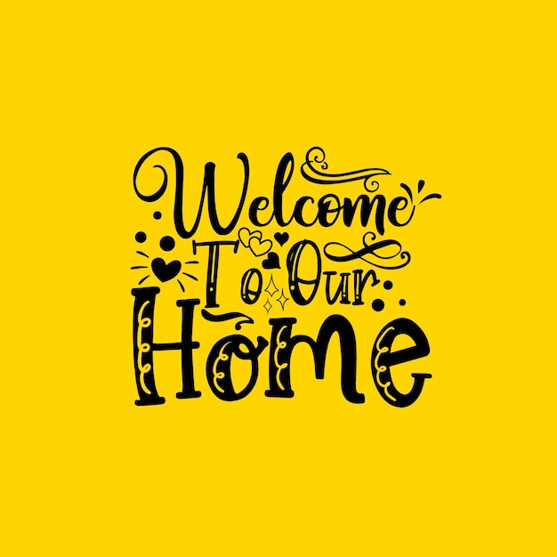 Welcome to our home