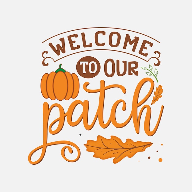 welcome to our patch vector illustration typography for t shirt poster