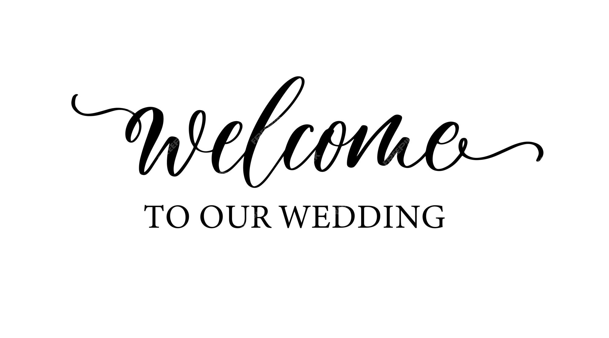 Wedding Welcome Sign Svg Welcome to Our Wedding (Instant Download) 