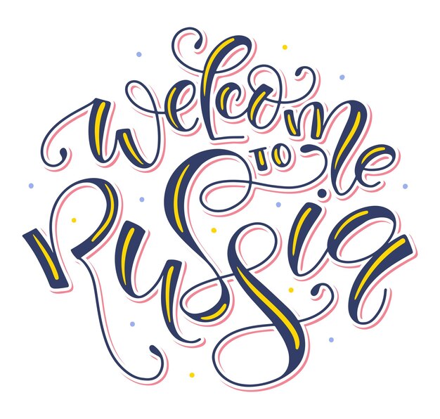 Welcome to Russia vector illustration with lettering