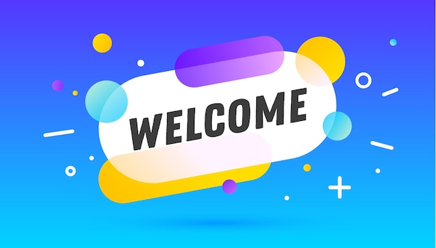 Vector welcome, speech bubble. banner, poster, speech bubble with text welcome.