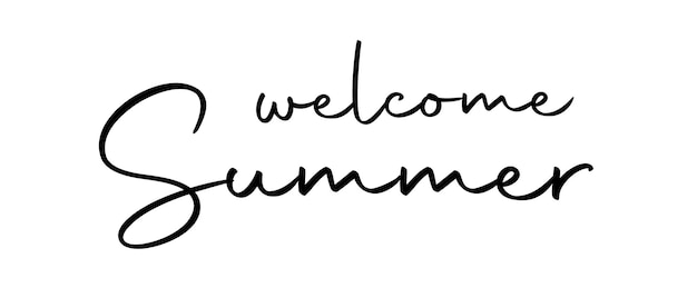 Welcome Summer phrase modern ink brush lettering sign on white background