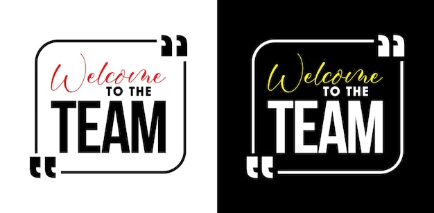 Vector welcome to the team vector text design. vector illustration