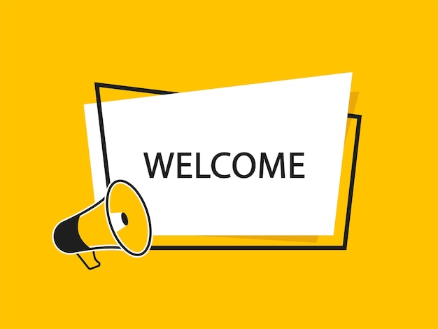Vector welcome typography banner design. welcome hand holding megaphone with letters in speech bubbles.