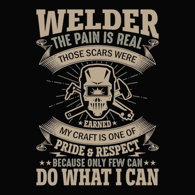 Дизайн векторной футболки Welder Quotes