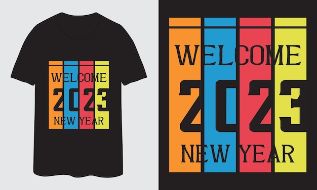 Welkom 2023 nieuwjaar typografie t-shirt ontwerp