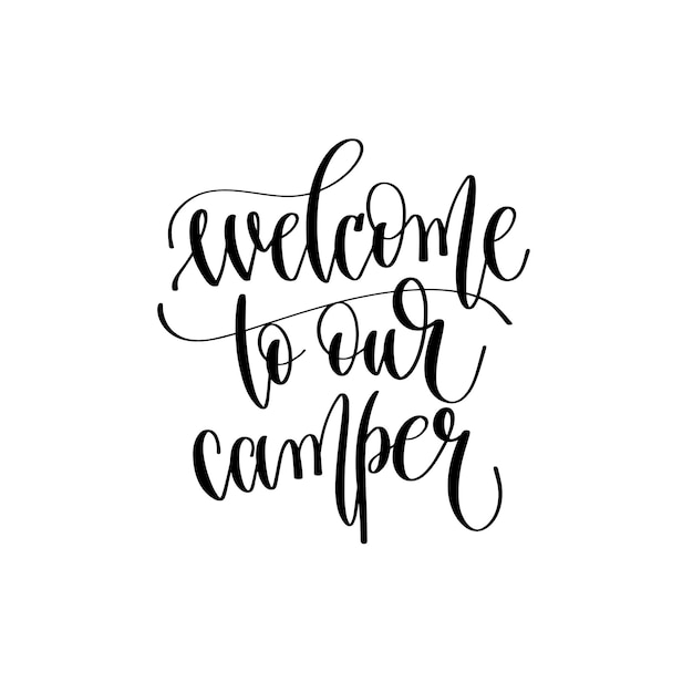 Welkom bij onze camperreisbelettering inscriptie inspireert avontuur positief citaat