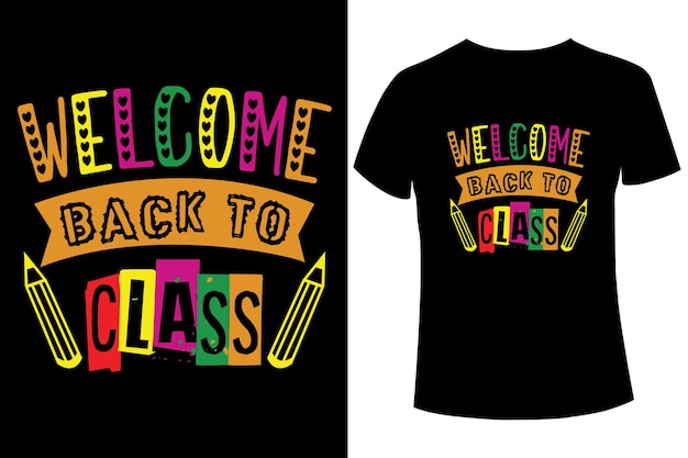 Welkom terug bij de klas t-shirt ontwerpsjabloon