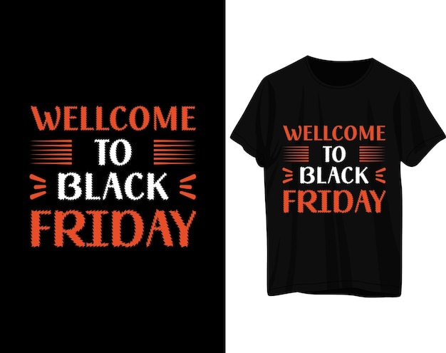 Vettore benvenuti al design della maglietta del black friday