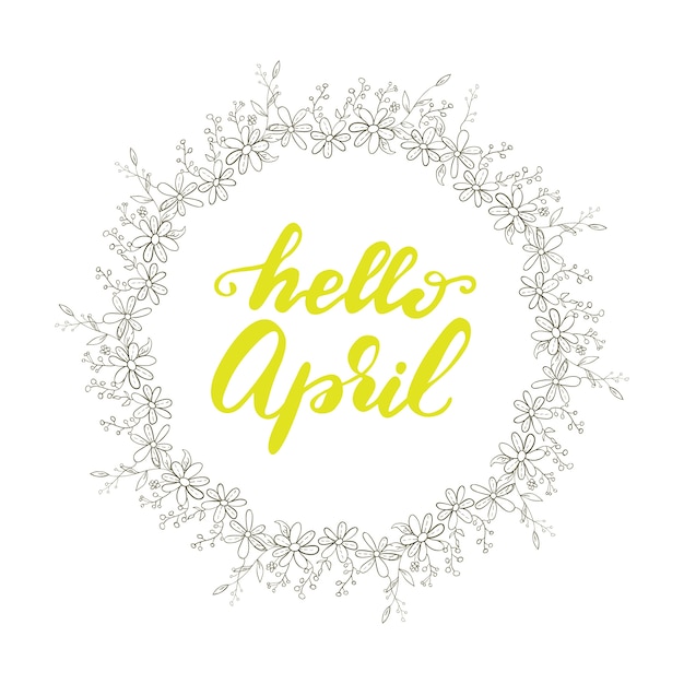 Wenskaart ontwerp met belettering hallo april. vector illustratie.