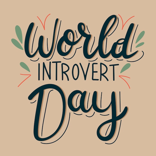 Wereld Introvert Dag letters Handgeschreven tekst banner Introvert Dag vierkante compositie met de hand getekend