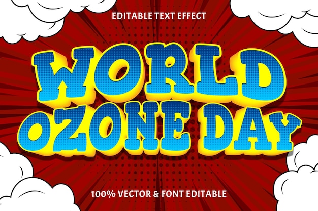 Wereld ozon dag bewerkbaar teksteffect 3 Dimensies reliëf komische stijl