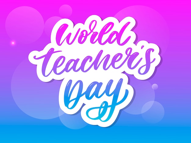 Wereld teacher's day belettering