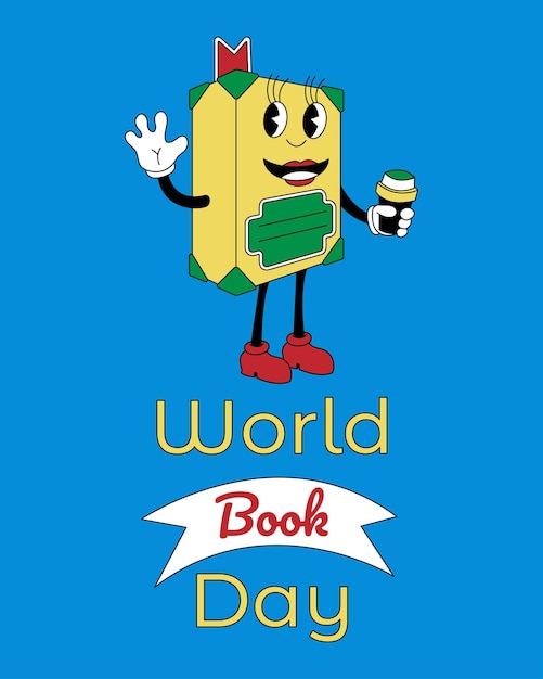 Wereldboekendag poster y2k-stijl met een boekmeisje dat een kopje koffie vasthoudt en met de hand zwaait Cartoon kleur vectorillustratie