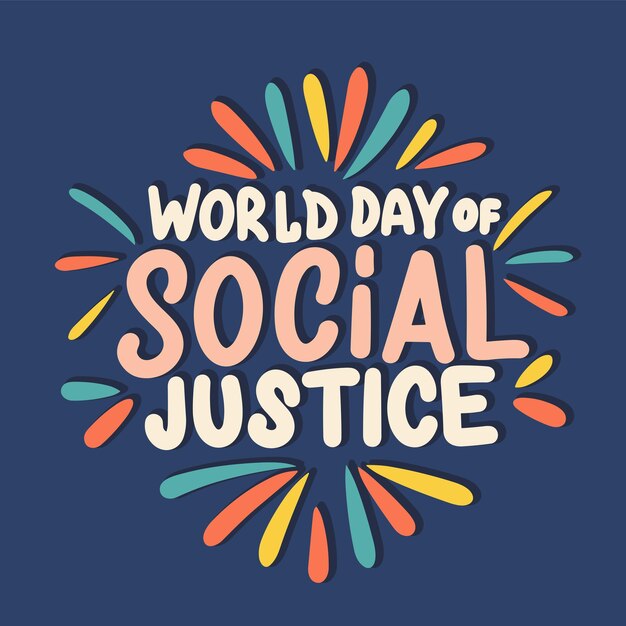 Werelddag van de Sociale Gerechtigheid tekst banner vierkante compositie Handschrift korte zin voor vakantie