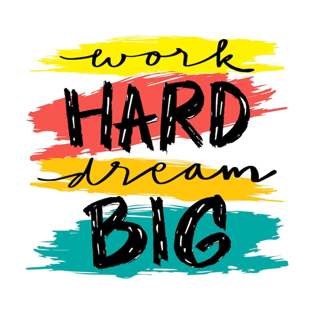 Werk hard droom grote hand belettering Poster motiverende citaat