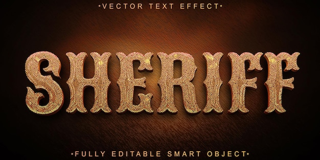 Vector western sheriff vector fully editable smart object text effect